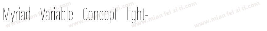 Myriad Variable Concept light字体转换